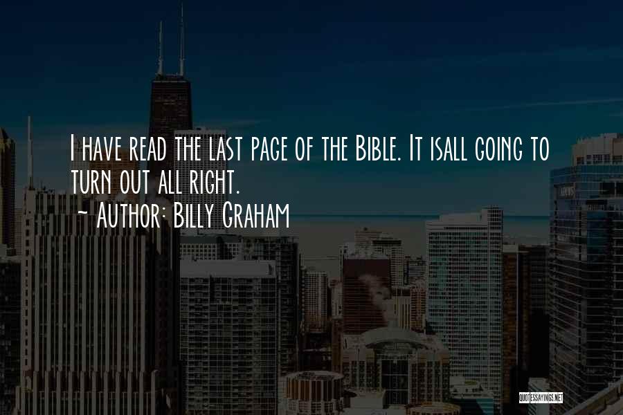 Bible End Times Quotes By Billy Graham