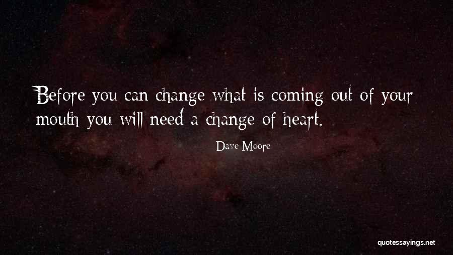 Bible Evangelizing Quotes By Dave Moore Bible Evangelizing Quotes By Dave Moore