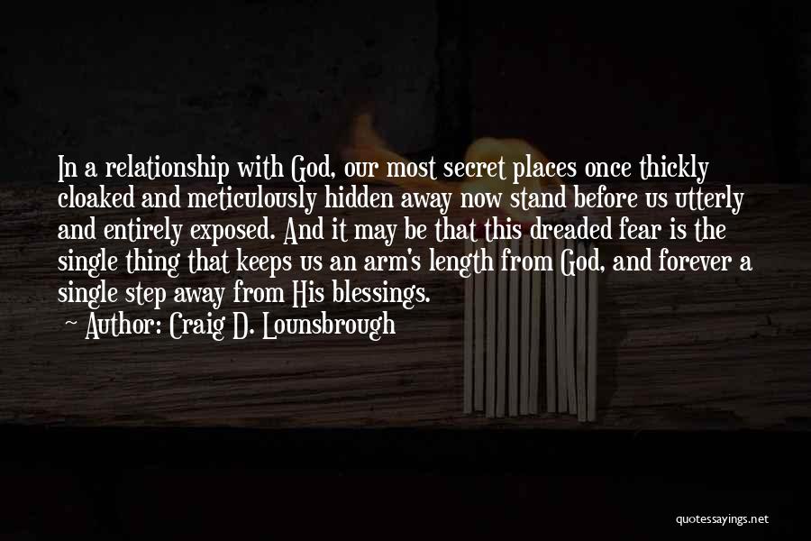 Bible Fear God Quotes By Craig D. Lounsbrough