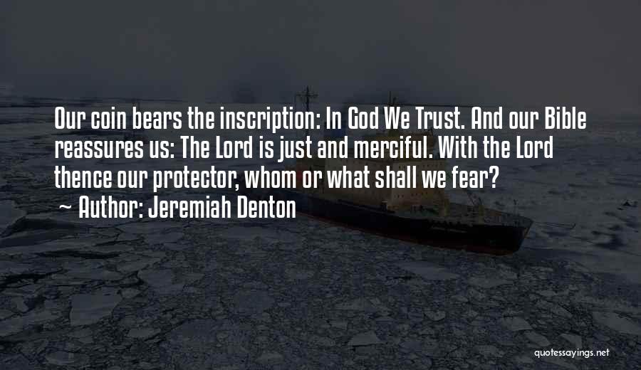 Bible Fear God Quotes By Jeremiah Denton