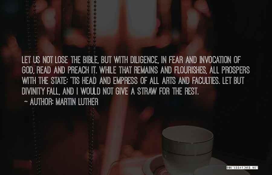 Bible Fear God Quotes By Martin Luther