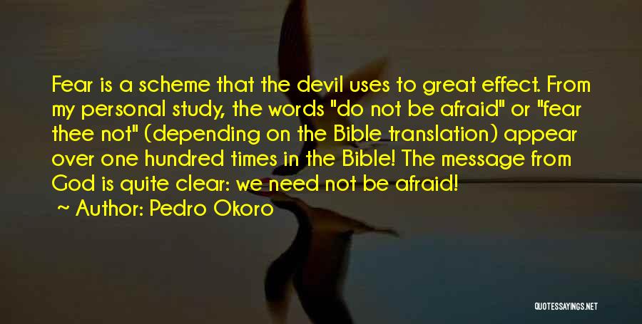 Bible Fear God Quotes By Pedro Okoro