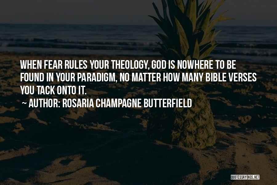 Bible Fear God Quotes By Rosaria Champagne Butterfield