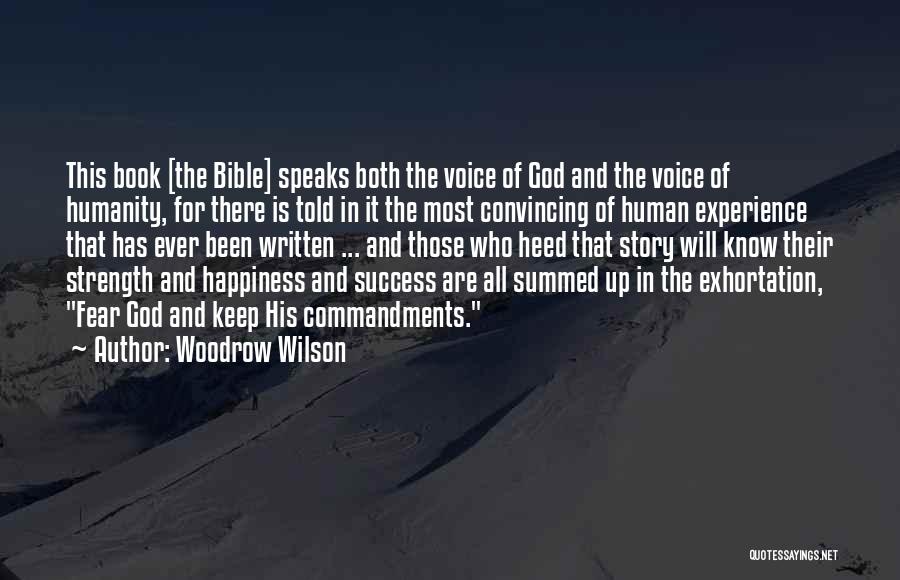 Bible Fear God Quotes By Woodrow Wilson