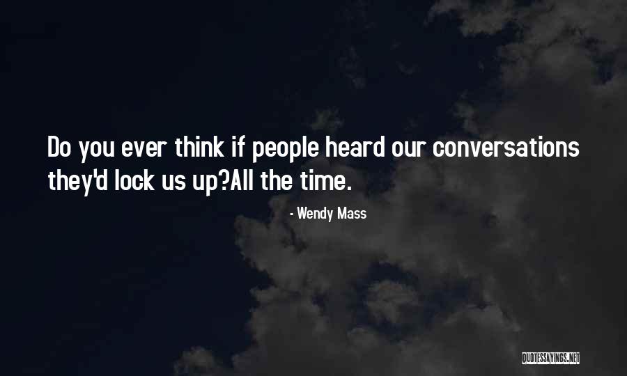 Bible Fearlessness Quotes By Wendy Mass Bible Fearlessness Quotes By Wendy Mass