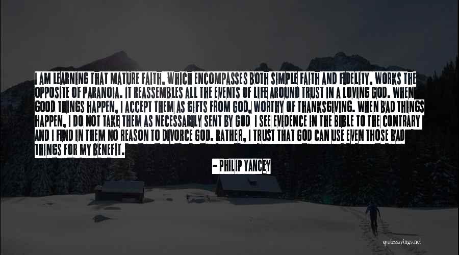 Bible Fidelity Quotes By Philip Yancey Bible Fidelity Quotes By Philip Yancey