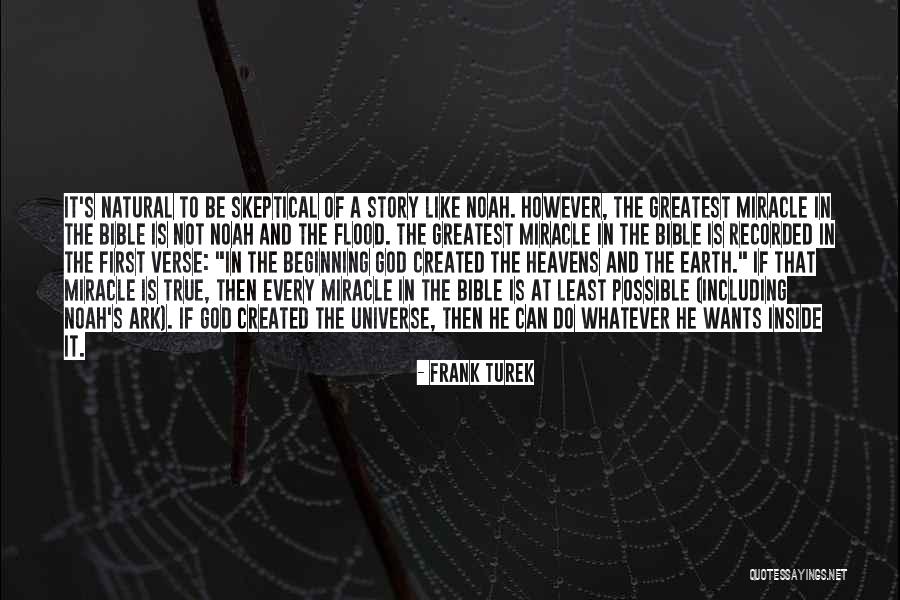 Bible Flood Quotes By Frank Turek