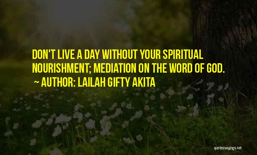 Bible Food Quotes By Lailah Gifty Akita