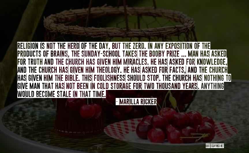 Bible Foolishness Quotes By Marilla Ricker Bible Foolishness Quotes By Marilla Ricker