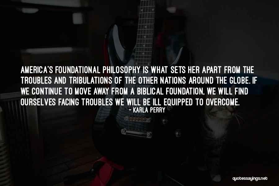 Bible Foundation Quotes By Karla Perry Bible Foundation Quotes By Karla Perry