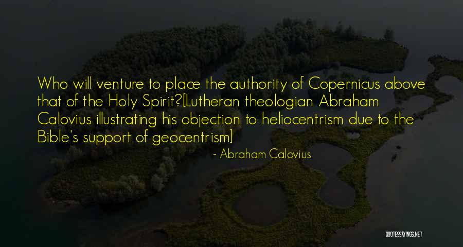 Bible Geocentrism Quotes By Abraham Calovius Bible Geocentrism Quotes By Abraham Calovius