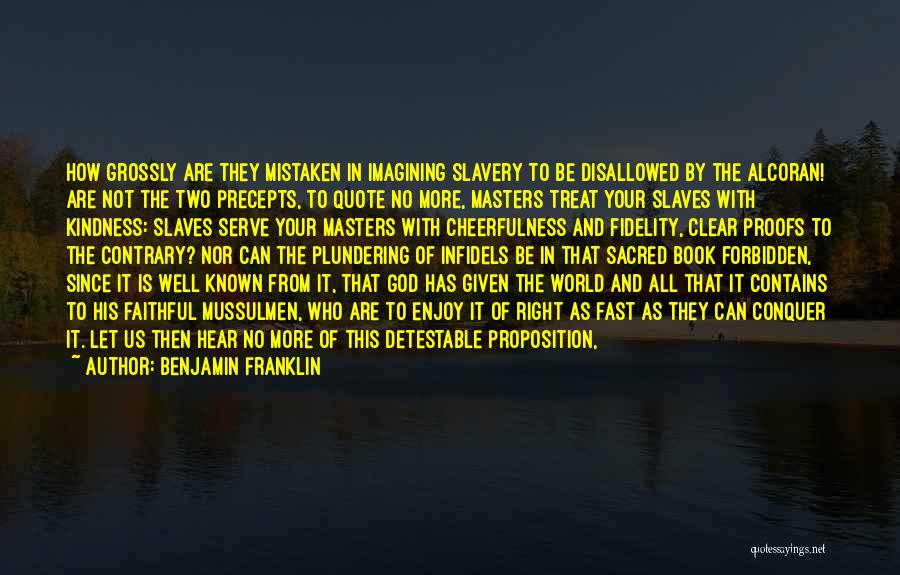 Bible God Is Good Quotes By Benjamin Franklin