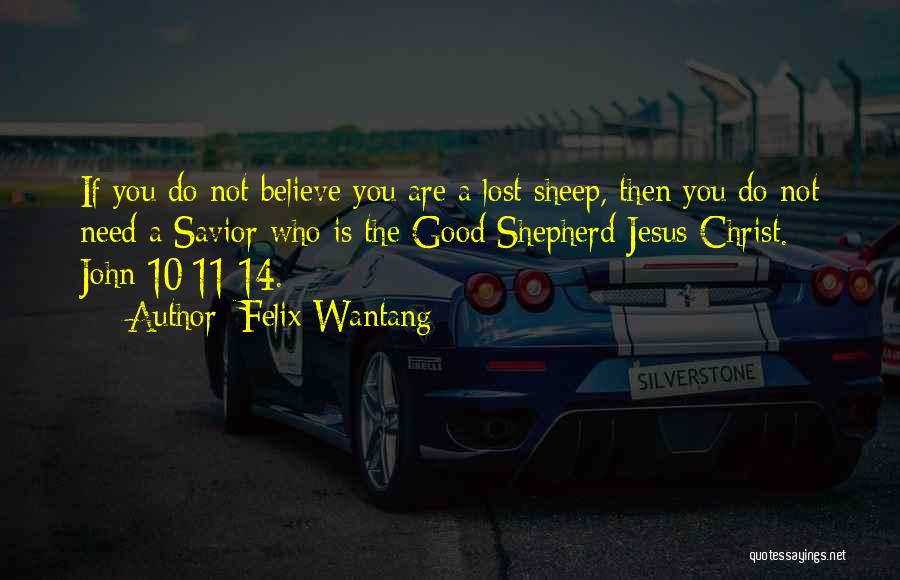 Bible God Is Good Quotes By Felix Wantang