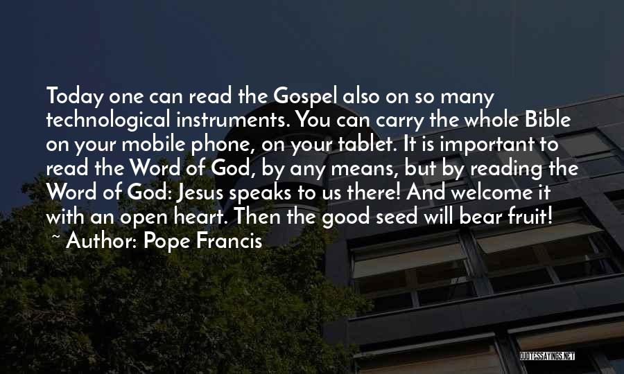 Bible God Is Good Quotes By Pope Francis