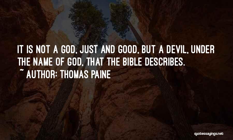 Bible God Is Good Quotes By Thomas Paine