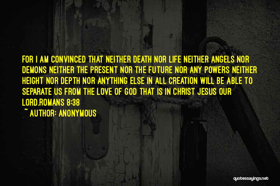 Bible God Love Quotes By Anonymous