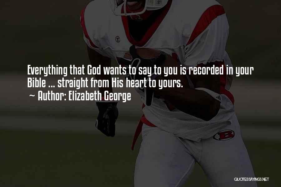 Bible God Love Quotes By Elizabeth George