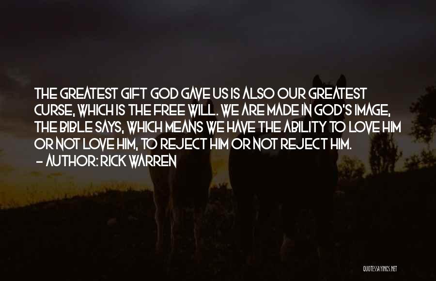 Bible God Love Quotes By Rick Warren