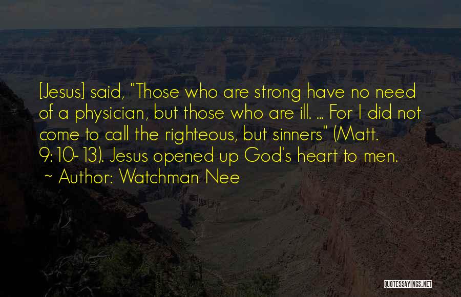 Bible God Love Quotes By Watchman Nee