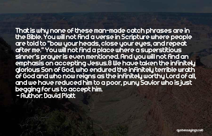 Bible God's Wrath Quotes By David Platt