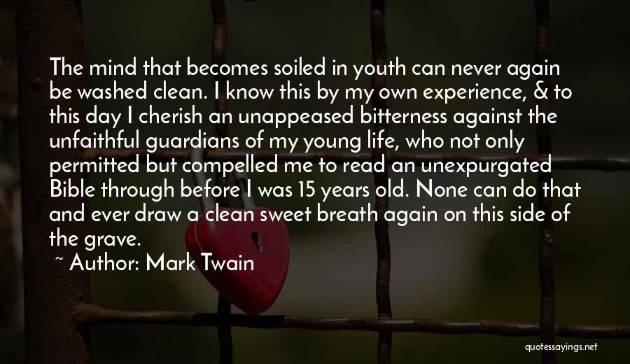 Bible Guardians Quotes By Mark Twain