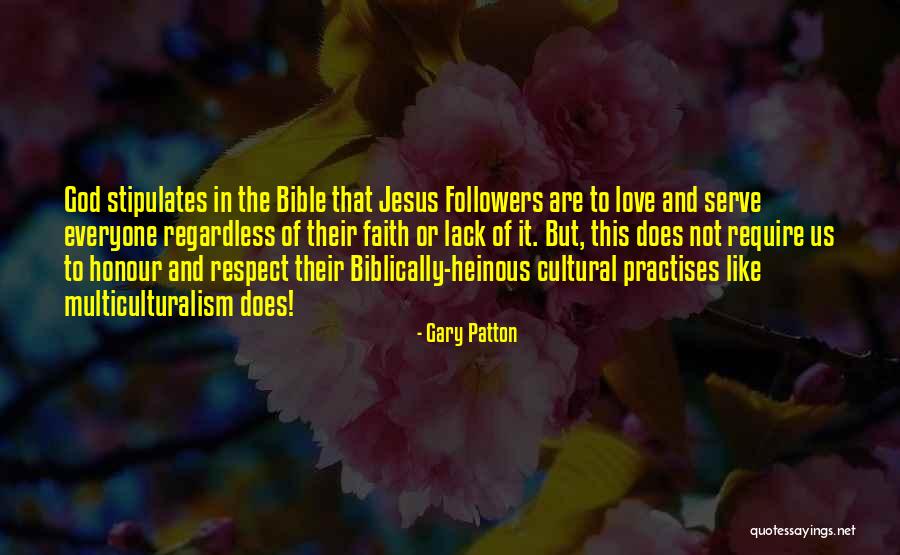 Bible Homophobia Quotes By Gary Patton