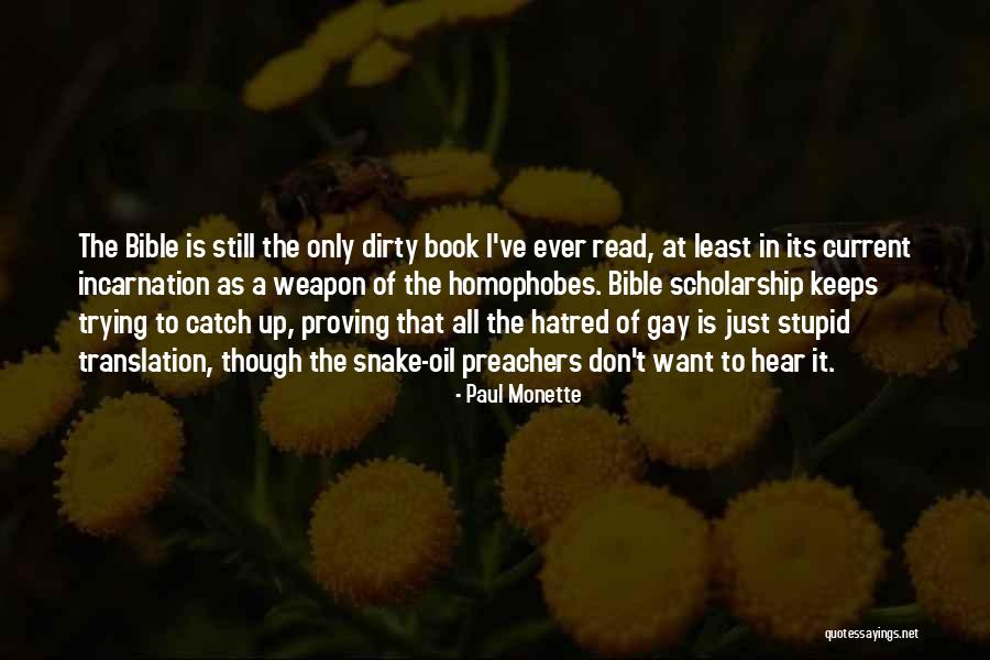 Bible Homophobia Quotes By Paul Monette