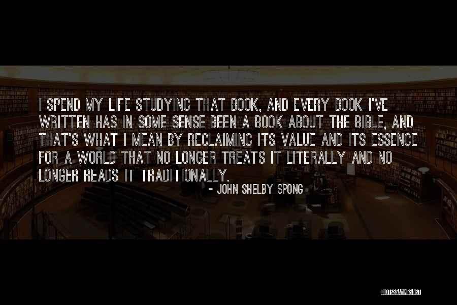 Bible In The Bible Quotes By John Shelby Spong Bible In The Bible Quotes By John Shelby Spong
