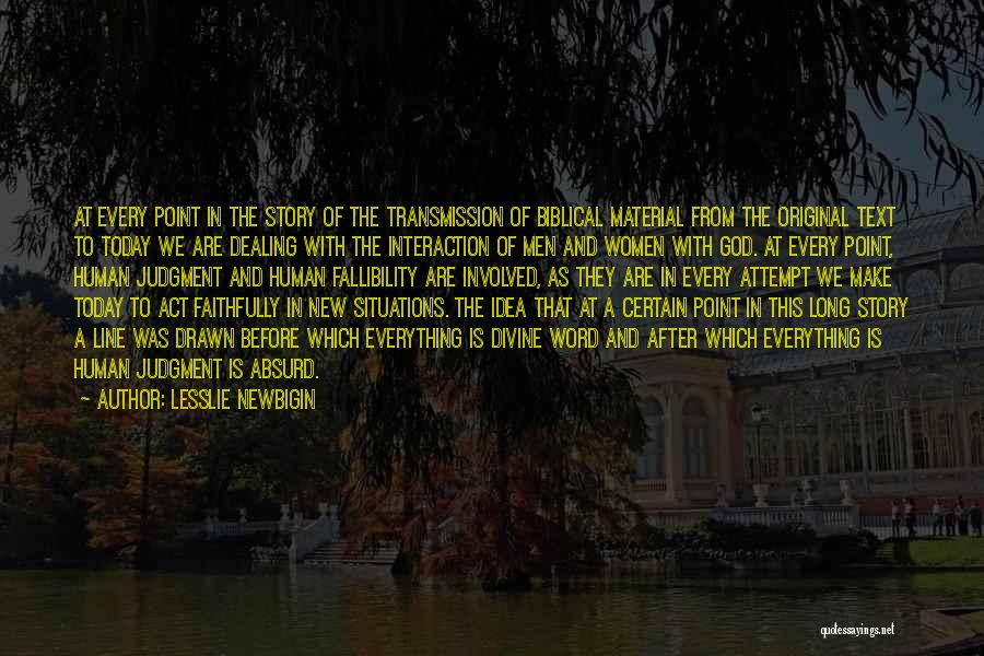 Bible Inerrancy Quotes By Lesslie Newbigin