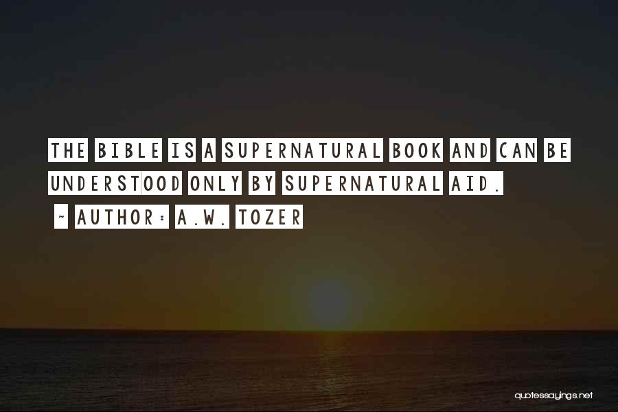 Bible Interpretation Quotes By A.W. Tozer
