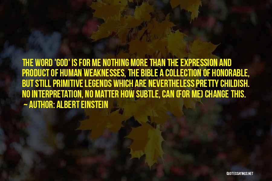 Bible Interpretation Quotes By Albert Einstein