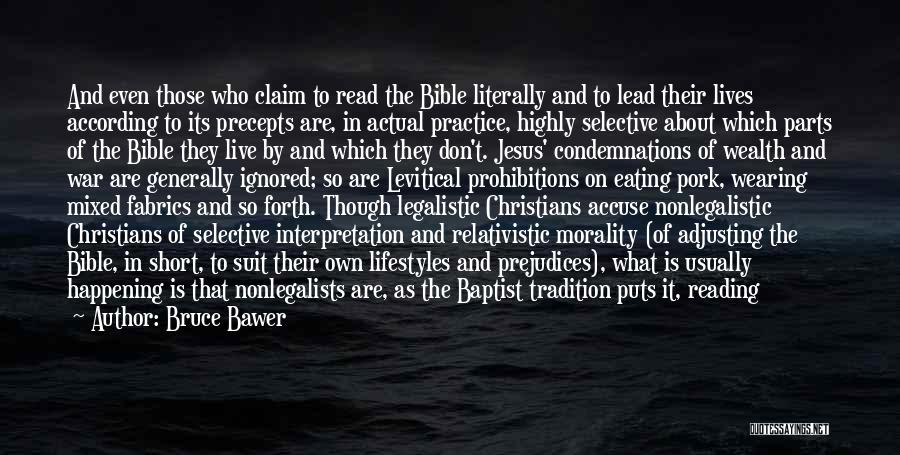 Bible Interpretation Quotes By Bruce Bawer