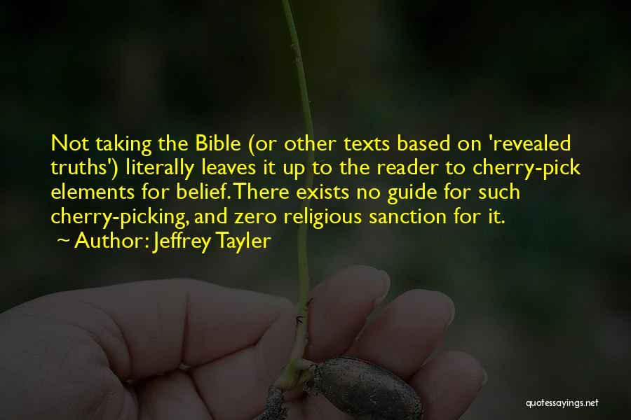 Bible Interpretation Quotes By Jeffrey Tayler