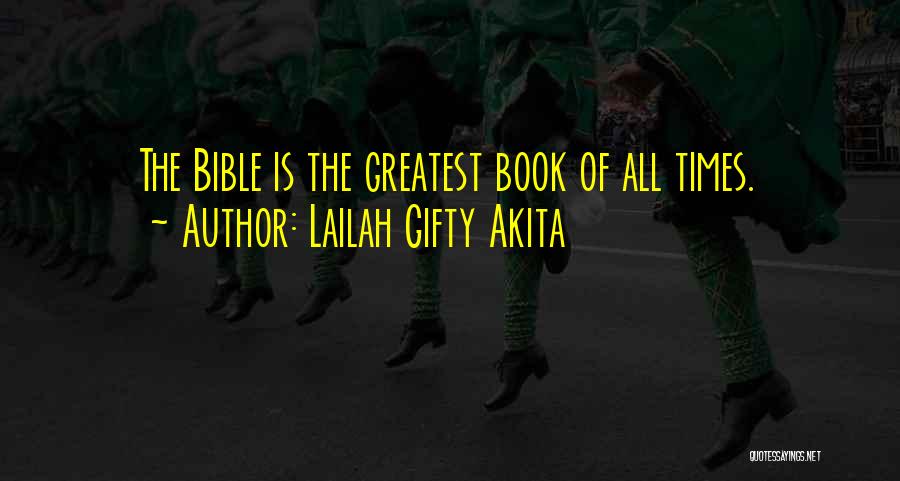 Bible Interpretation Quotes By Lailah Gifty Akita