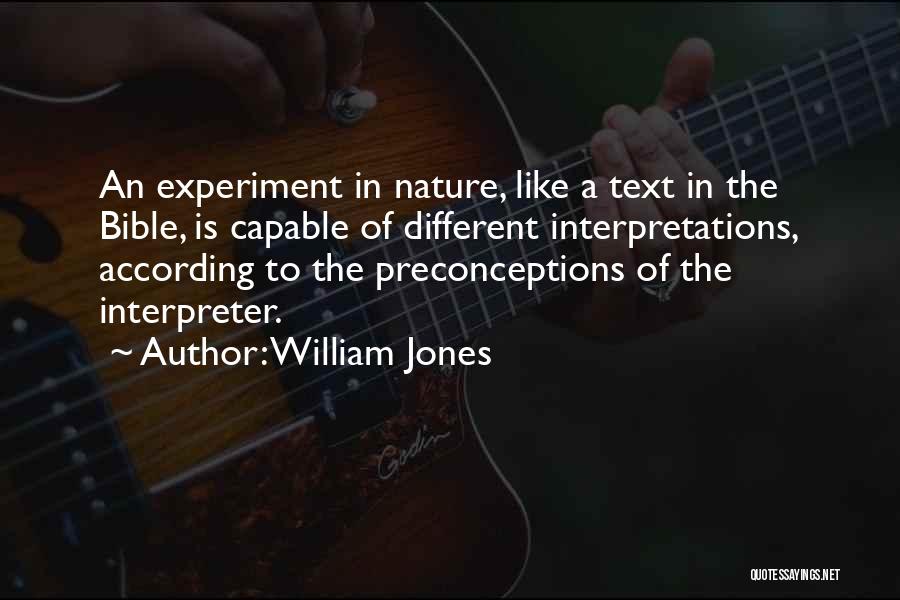 Bible Interpretation Quotes By William Jones