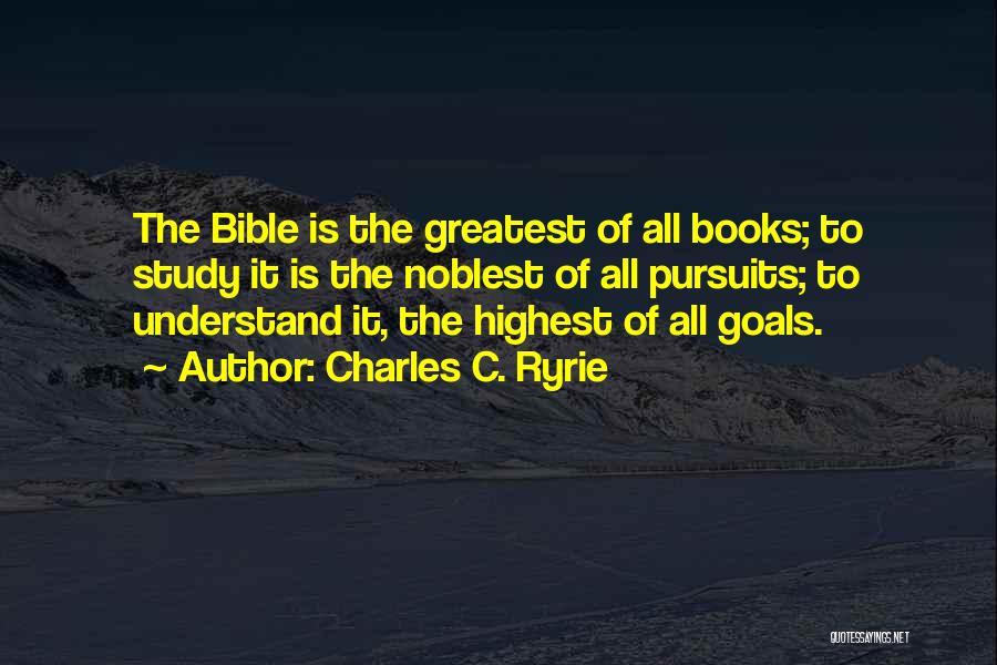 Bible Jesus Quotes By Charles C. Ryrie