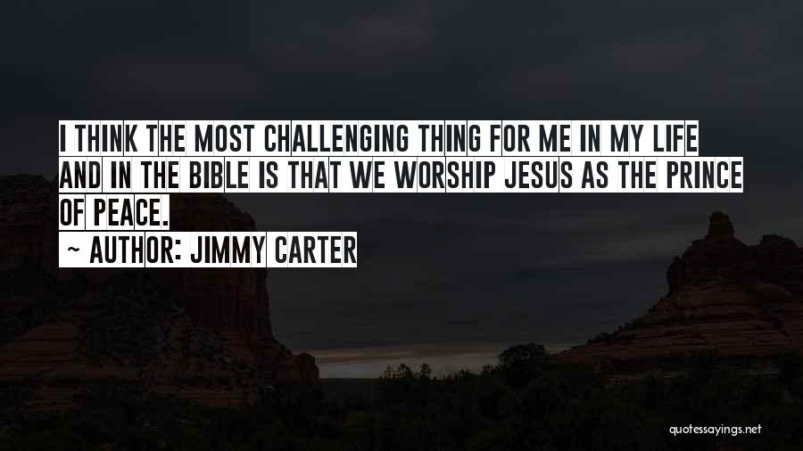 Bible Jesus Quotes By Jimmy Carter