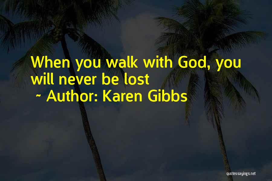 Bible Jesus Quotes By Karen Gibbs