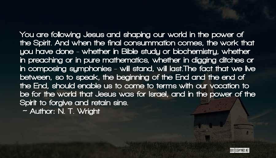 Bible Jesus Quotes By N. T. Wright