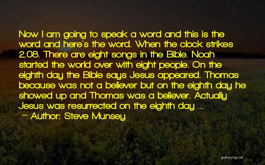 Bible Jesus Quotes By Steve Munsey