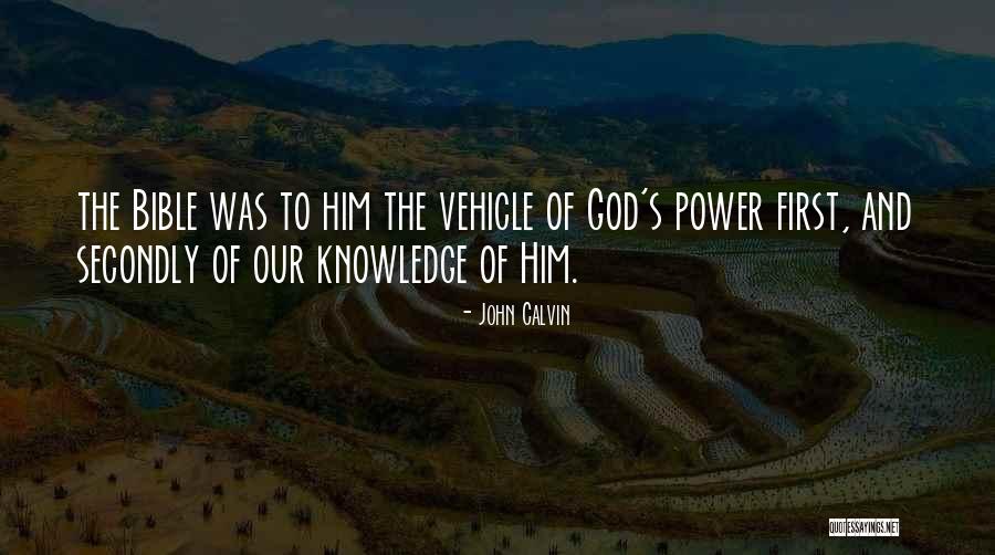Bible John Quotes By John Calvin Bible John Quotes By John Calvin