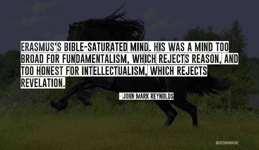 Bible John Quotes By John Mark Reynolds Bible John Quotes By John Mark Reynolds
