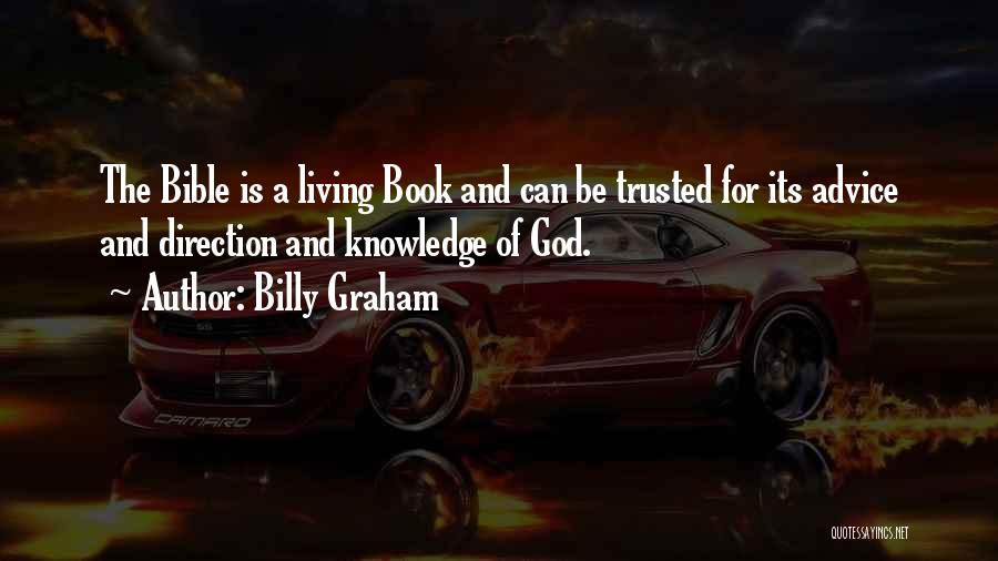 Bible Knowledge Quotes By Billy Graham