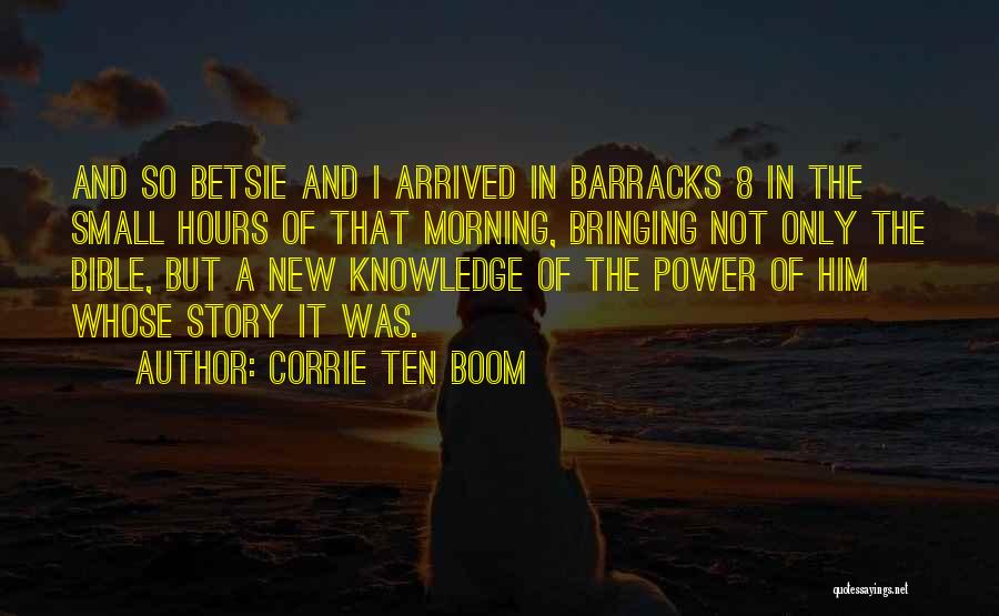 Bible Knowledge Quotes By Corrie Ten Boom