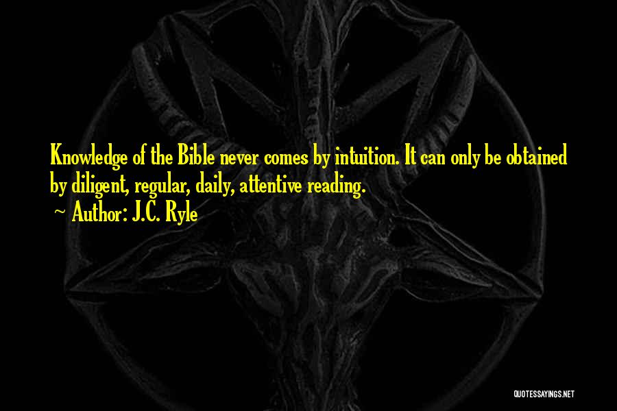 Bible Knowledge Quotes By J.C. Ryle