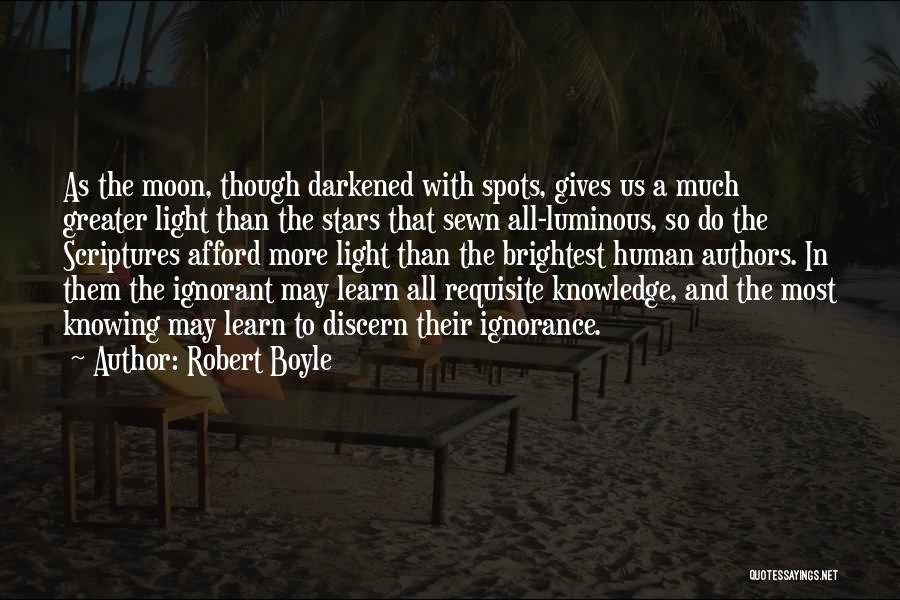 Bible Knowledge Quotes By Robert Boyle