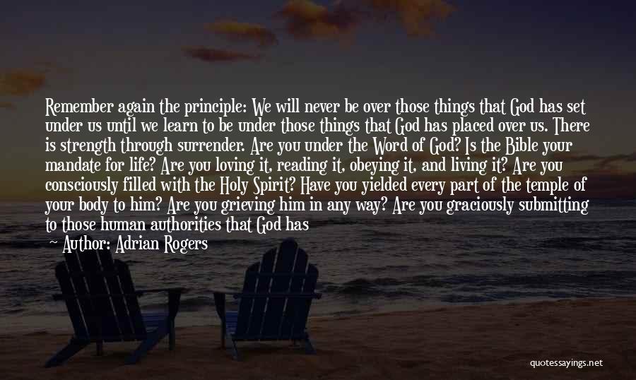 Bible Life Quotes By Adrian Rogers Bible Life Quotes By Adrian Rogers