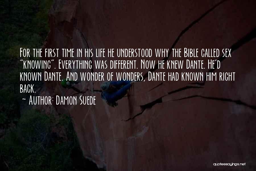 Bible Life Quotes By Damon Suede