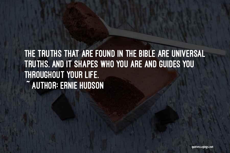 Bible Life Quotes By Ernie Hudson