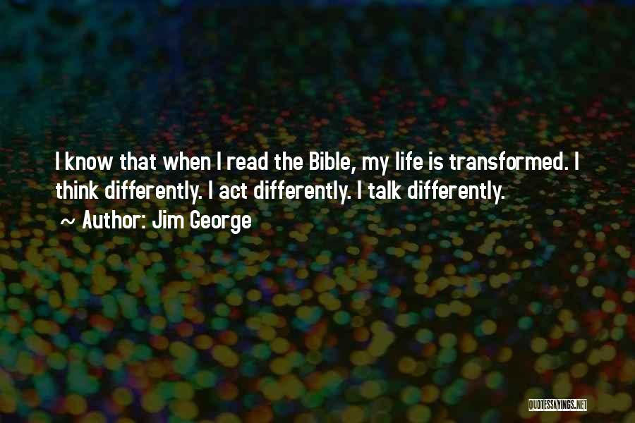 Bible Life Quotes By Jim George